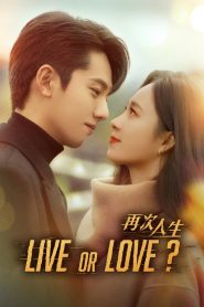 Live or Love? (2025) Episode 23